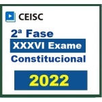 2ª Fase OAB XXXVI (36º) Exame - Direito Constitucional (CEISC 2022.2) - Curso Repescagem + Curso Regular